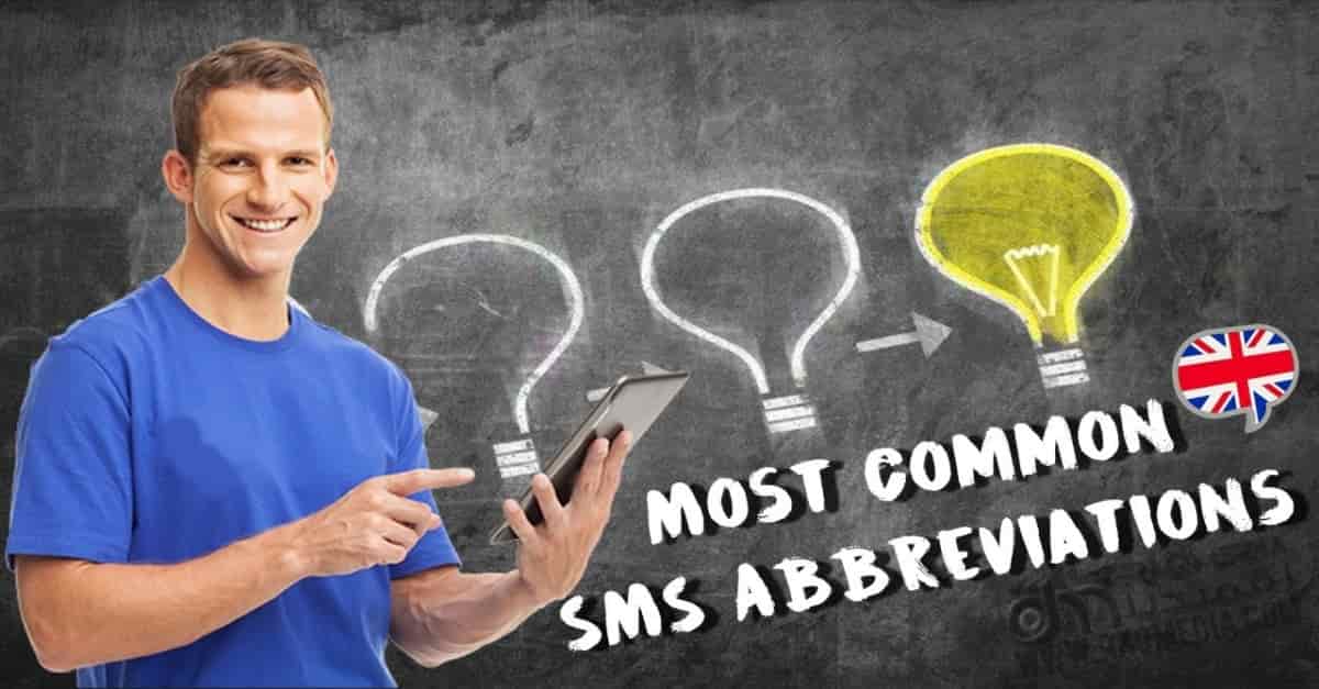 Vocabulary Lesson: Most Common SMS Abbreviations