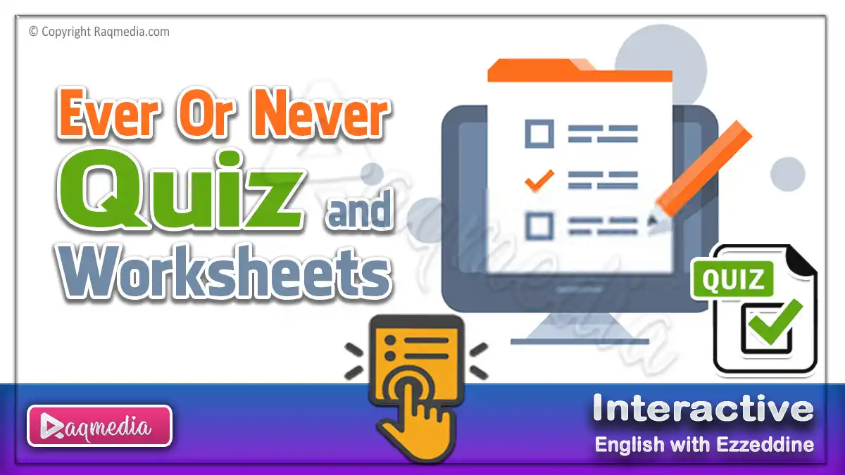 present-perfect-with-ever-never-quiz-worksheets