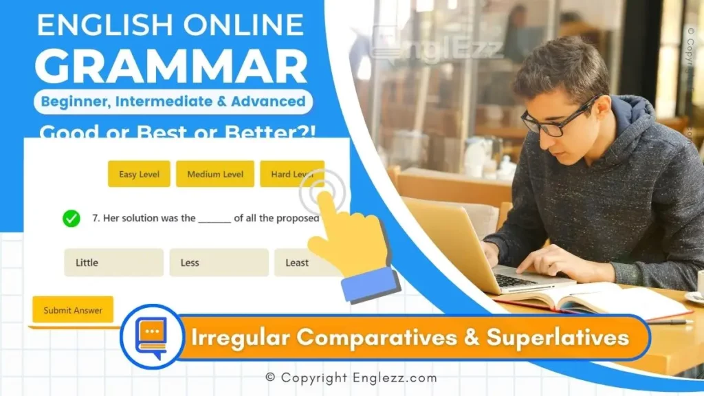 Irregular Comparatives And Superlatives Exercises with Answers 3 Levels Grammar Quiz 1 irregular-comparatives-and-superlatives-exercises-with-answers-3-levels-grammar-quiz