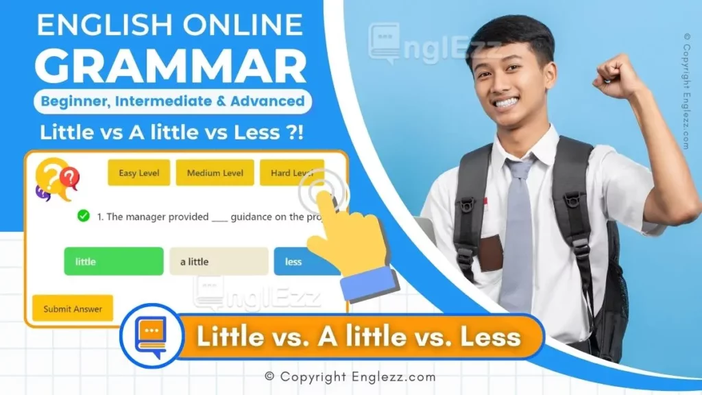 little-vs-a-little-vs-less-exercises-with-answers-3-levels-grammar-quiz