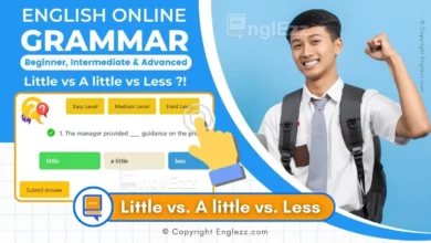 little-vs-a-little-vs-less-exercises-with-answers-3-levels-grammar-quiz