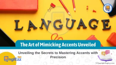 Accent Mastery: The Art of Mimicking Accents Unveiled 5 accent-mastery-the-art-of-mimicking-accents-unveiled