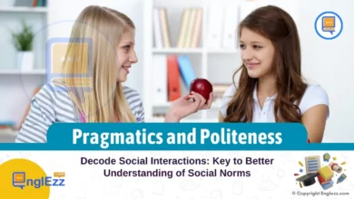 Pragmatics and Politeness: Understanding Social Norms 8 pragmatics-and-politeness-understanding-social-norms