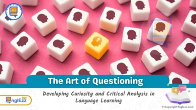 developing-curiosity-and-critical-analysis-in-language-learning-the-art-of-questioning