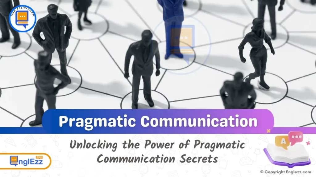 Pragmatic Communication: Strategies for Effective Interaction 1 pragmatic-communication-strategies-for-effective-interaction