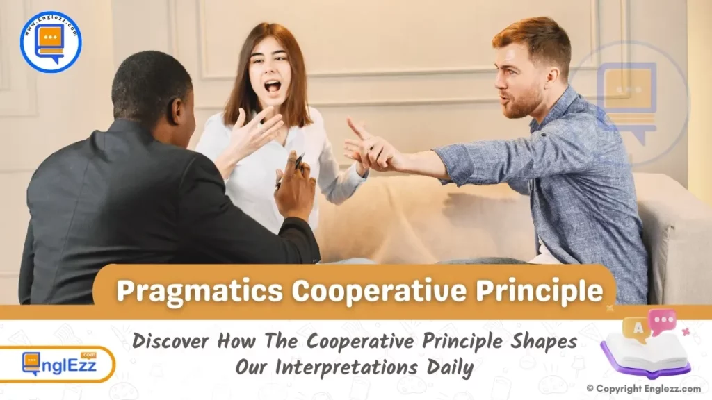 The Cooperative Principle: Foundation of Pragmatic Interpretation 1 the-cooperative-principle-foundation-of-pragmatic-interpretation