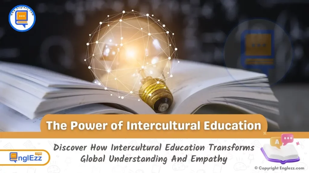 The Power of Intercultural Education: Global Understanding And Empathy 1 the-power-of-intercultural-education-global-understanding-and-empathy